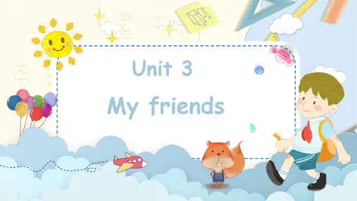 Unit 3 My friends 复习课件(单词+句型+语法+语音+阅读指导)(共100张PPT)