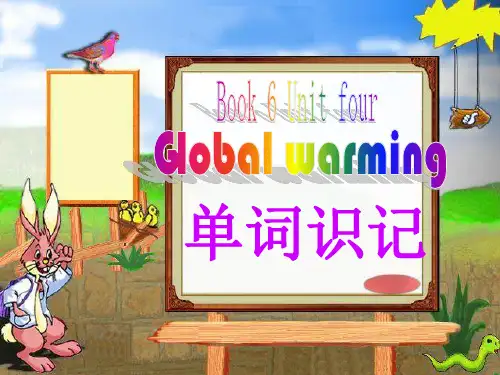 选修 6 unit 4 Global warming单词识记课件
