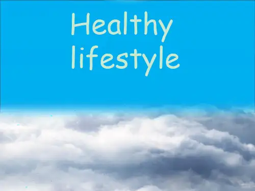 Healthylifestyle健康的生活方式 ppt课件