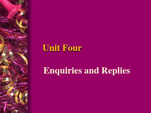 Unit Four Enquiries and Replies 外贸英语函电课件