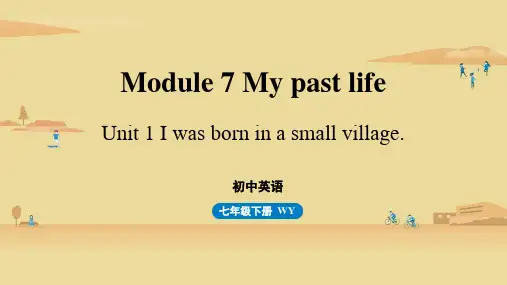 Module7Unit1Iwasborninasmallvillage.知识点课件英语七年级下册