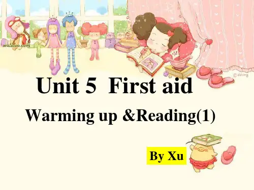 Unit5-First-aid-课件市公开课一等奖省赛课微课金奖PPT课件