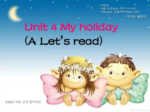 Unit 4 My holiday(A Let's read)