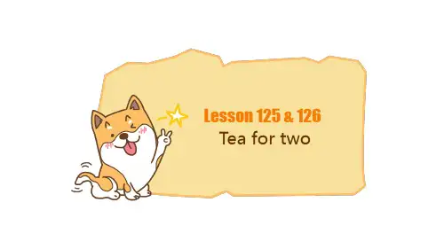 新概念英语第一册Lesson125126Teafortwo小学英语初中英语全国通用