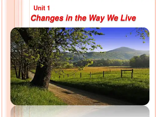 Unit 1 Changes in the Way We Live(大学英语综合教程3 第1单元)
