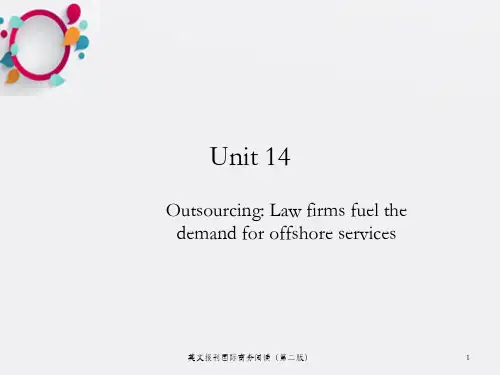英文报刊国际商务阅读(第三版)Unit 14 Outsourcing Law firms fuel 