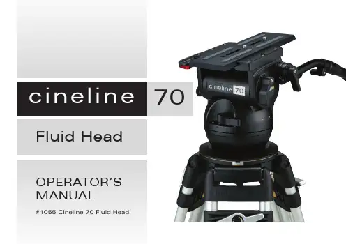 Cineline 70 Fluid Head 用户指南说明书