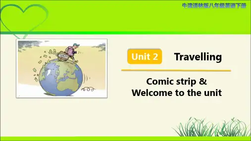 牛津译林八年级英语下册Unit 2 Travelling Welcome to the示范课教学课件