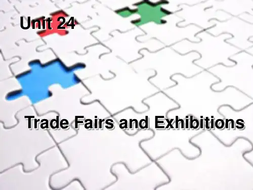 商务英语基础 Unit 24 Trade Fairs and Exhibitions 交易会与展览会 课件