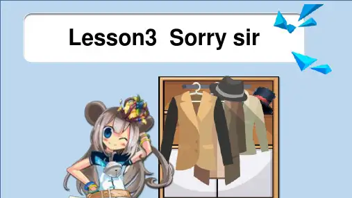 新概念英语第一册Lesson3-4Sorrysir课件小学英语初中英语全国通用