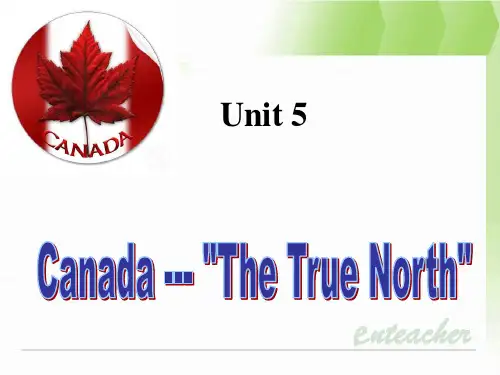A 必修3《Canada—“The_True_North”》精品课件