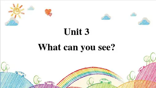 Unit 3 What can you see课件(25PPT+素材)