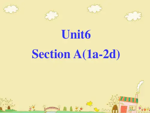 八年级英语人教版下册第六单元Unit6SectionA1a-2d(共36张PPT)