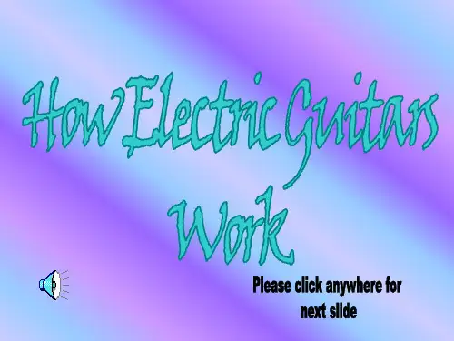 ElectricGuitars电吉他原理介绍.ppt