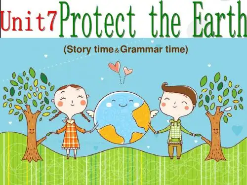 译林版英语6A Unit 7《Protect the Earth》课件