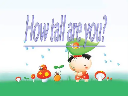 六年级下册英语课件-Unit 1 How tall are you？-人教(PEP)版 (5)(共47张PPT)
