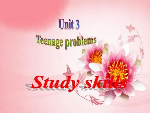 江苏新教材牛津英语九年级上 Unit3 Teenage problemsStudy skills