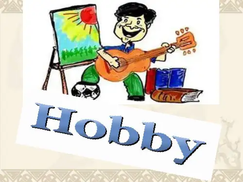 英语爱好主题PPT—HobbyPPT 课件