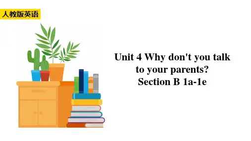 Unit 4 Why don't you talk to your parents课件 