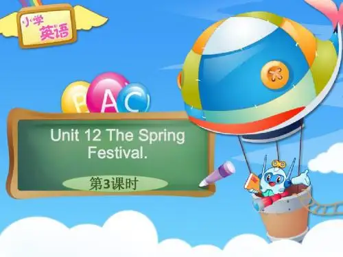 五年级英语Unit 12 The Spring Festival(第3课时)教学课件