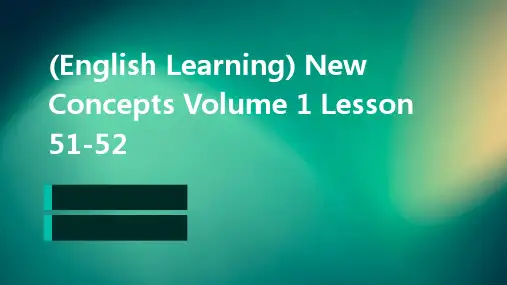 (英语学习)新概念第一册lesson51-52