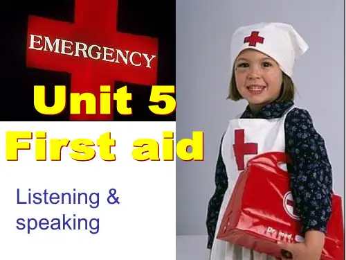人教版高中英语必修五Unit5 First aid 听说公开课精品PPT课件