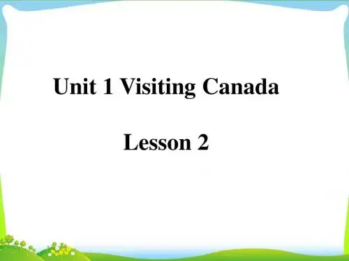 人教新起点版英语六年级下册Unit 1 Visiting Canada Lesson 2 课件 3