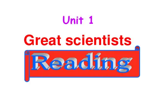 人教版高中英语高一必修5 Unit1 Great Scientists Reading