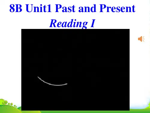 牛津译林版八年级英语下册Unit1 Past and Present Reading优质课件(26张