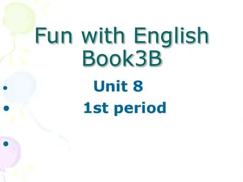 3B Unit8全英文说课稿