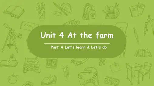 Unit 4 At the farm Part A(课件)-四年级英语下学期(人教PEP版)
