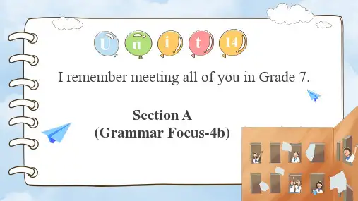Unit14(Section A Grammar Focus-4b)(课件)九年级英语(人教新目标)