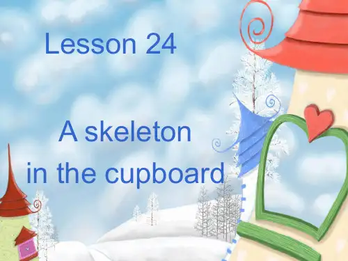 新概念英语 3 Lesson 24 A skeleton in the cupboard