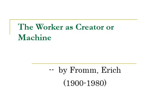 The Worker as Creator or Machine-