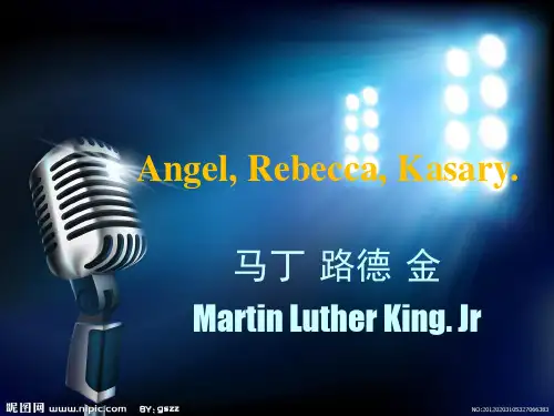 马丁·路·德金Martin_Luther_King__Jr【人物介绍】精美PPT