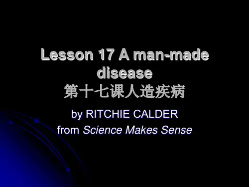 Lesson 17 A man-made disease