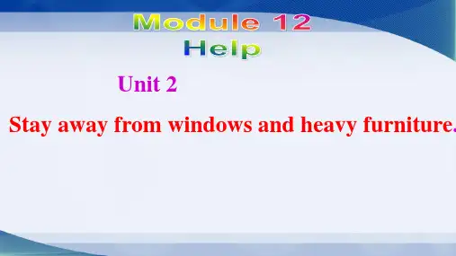 外研版八年级英语上Module 12 Unit 2 Stay away from windows and heavy furniture 课件(共38张PPT)