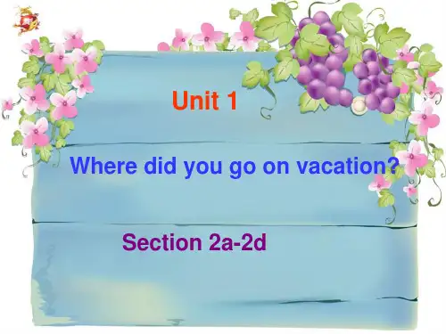 人教版初中初二八年级英语上册 名师教学课件 Unit 1 Where did you go on v