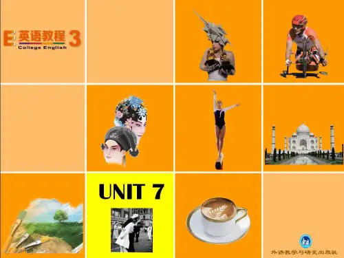 e英语教程3Unit 7[优质PPT]