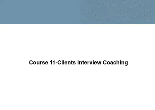 猎头培训课程11-Candidate-Clients-Interview-Coaching-Handout