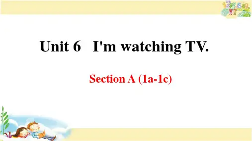 人教版PEP英语七年级下册 Unit 6 I'm watching TV