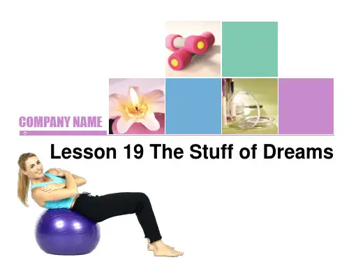 新东方新概念英语课件第4册Lesson 19 The stuff of dreams