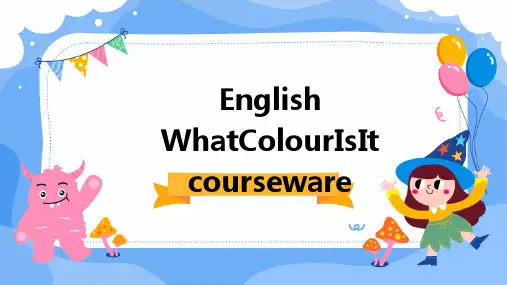 英语Whatcolourisit课件