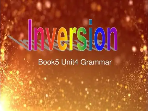 人教版高中英语Book5 Unit 4 Grammar Inversion 教学课件 (共26张PPT)
