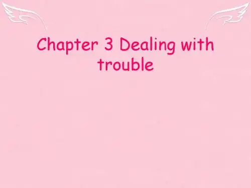 八年级英语上册 Chapter 3 Dealing with trouble课件 上海牛津版