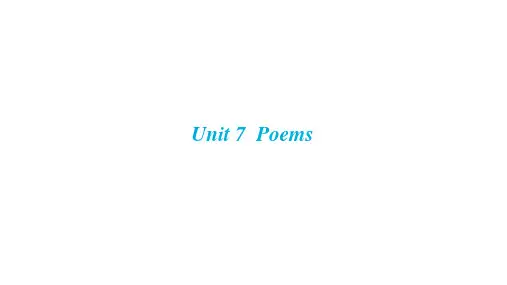 牛津深圳版英语七年级下册Unit7Poems知识点梳理课件
