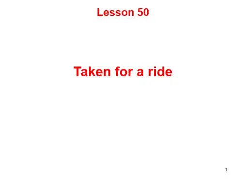 新概念英语第二册第50课-Taken-for-a-ride-乘车兜风PPT幻灯片