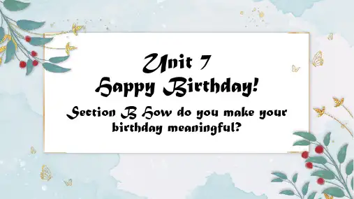 Unit 7 Happy Birthday 课件2024-2025学年人教版英语七年级上册
