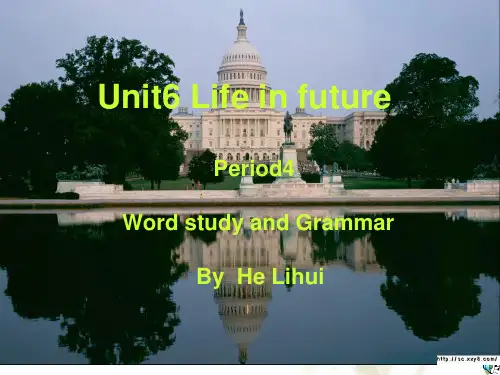 unit6 life in the future 课件.ppt