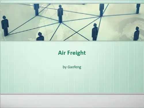 民航货运英语口语培训课件8-Air Freight Dialogue 6概要